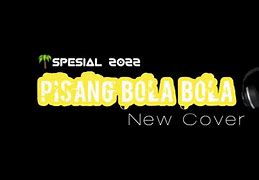 Hey Makan Pisang Bola Bola Remix Mp3 Download Pagalworld